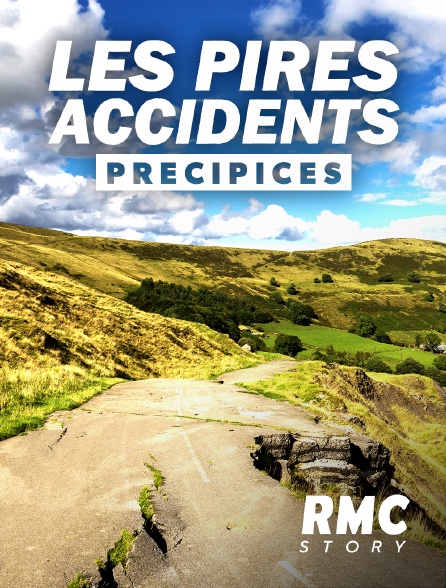 RMC Story - Les pires accidents : précipices