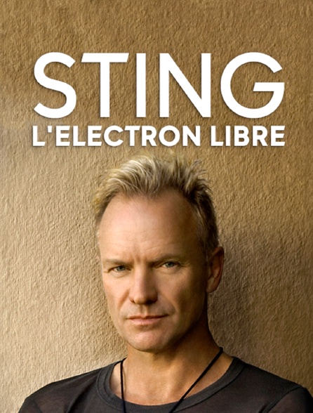 Sting, l'électron libre