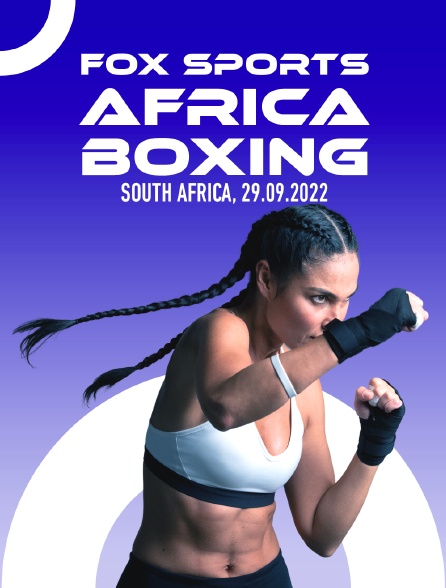 Fox Sports Africa Boxing, South Africa, 29.09.2022