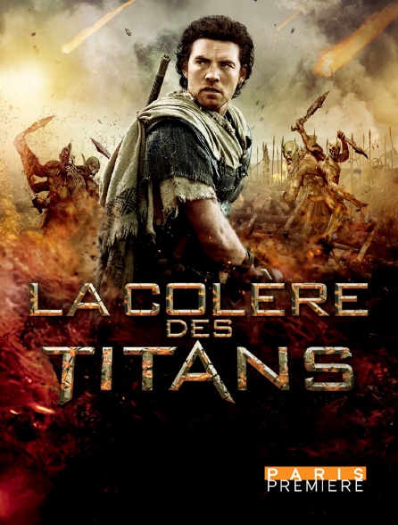 Paris Première - La colère des titans