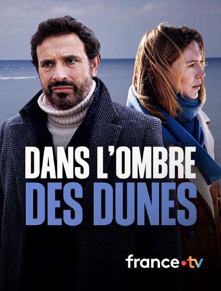 france.tv - Dans l'ombre des dunes