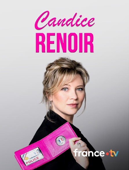france.tv - Candice Renoir