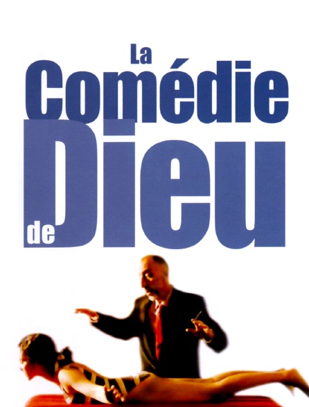 La comédie de Dieu