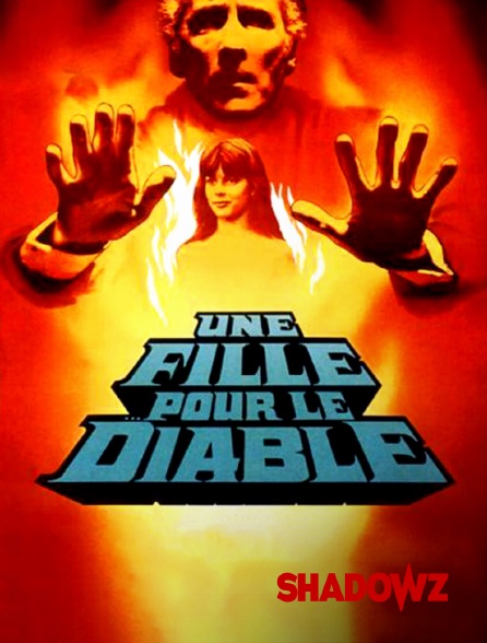 Shadowz - Une fille pour le diable