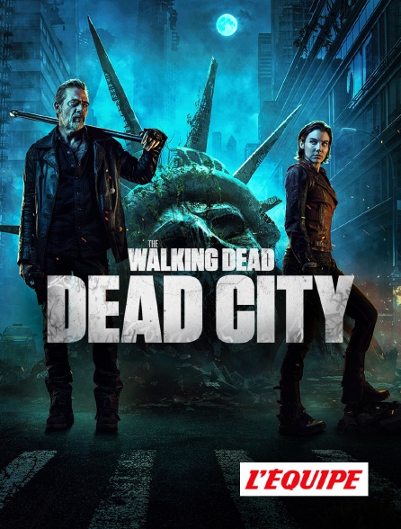 L'Equipe - The Walking Dead : Dead City