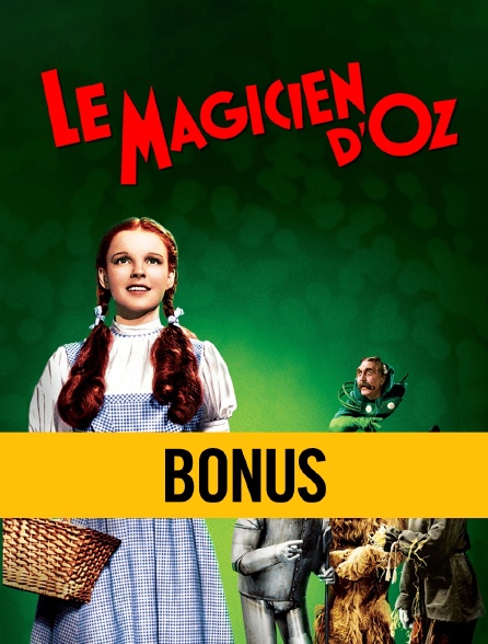 Le magicien d'Oz : bonus