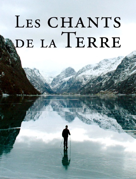 Les chants de la Terre