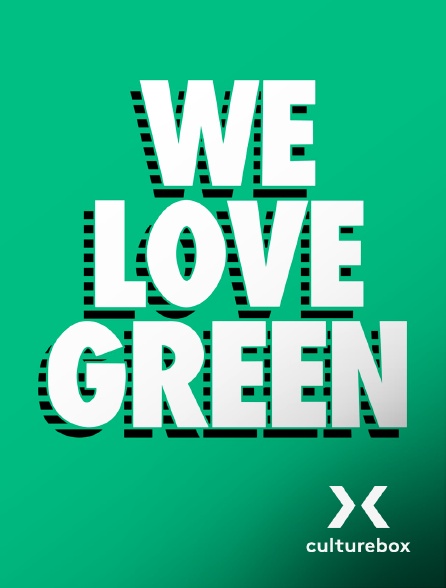 Culturebox - We Love Green