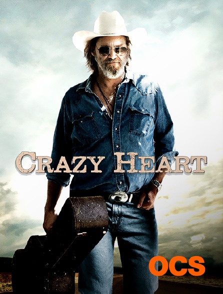 OCS - Crazy Heart