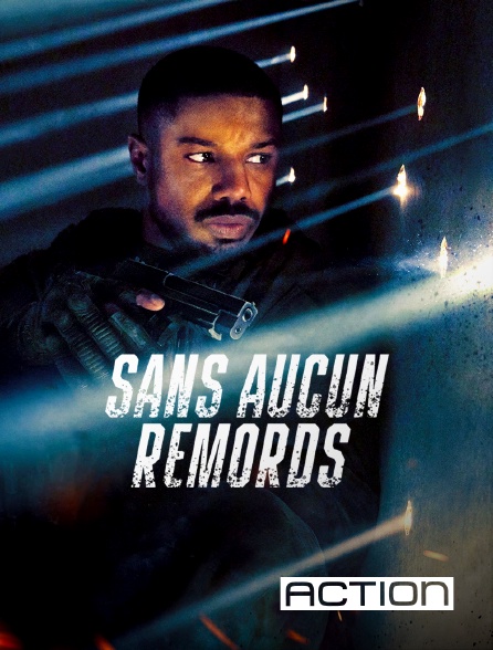 ACTION - Sans aucun remords en replay