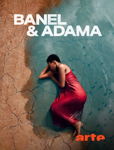 Arte - Banel & Adama