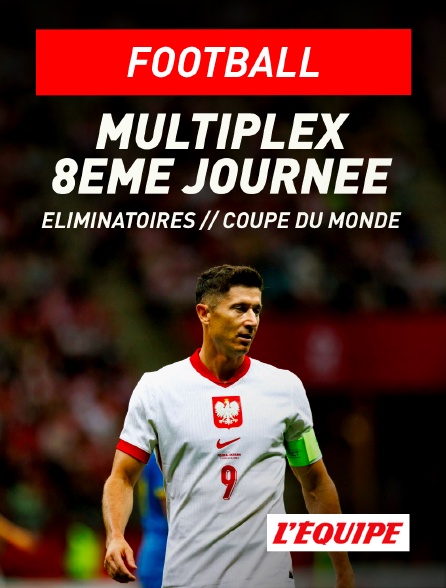 L'Equipe - Football - Eliminatoires de la Coupe du monde UEFA : Danemark / Grèce, Lituanie / Pologne, Roumanie / Autriche, Croatie / Gibraltar