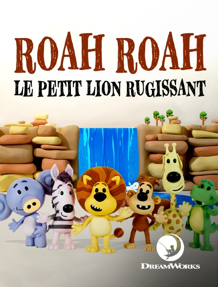 DreamWorks - Roah roah, le petit lion rugissant