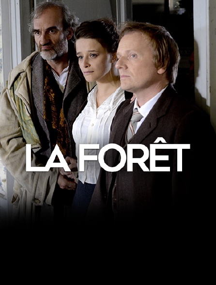 La forêt