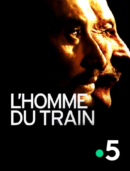France 5 - L'homme Du Train