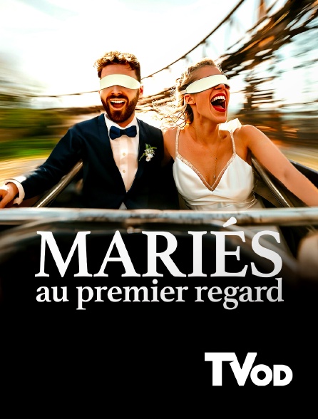 TVOD - Mariés au premier regard
