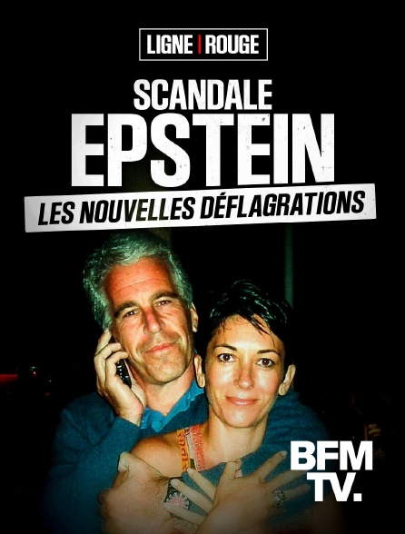 BFMTV - Scandale Epstein : les nouvelles déflagrations