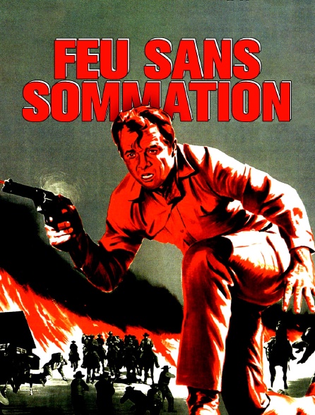 Feu sans sommation