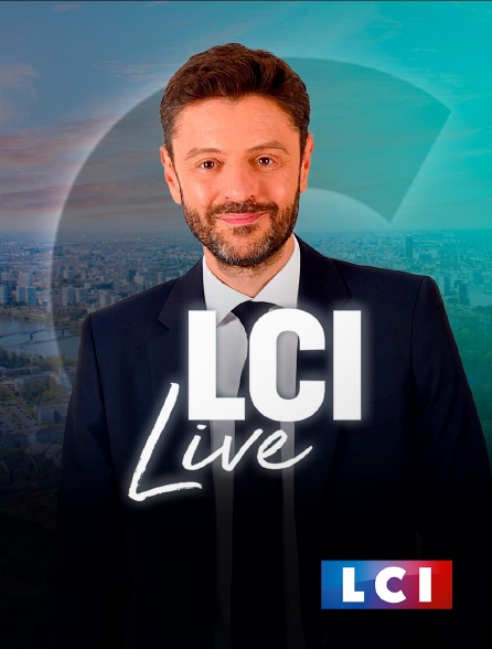 LCI - La Chaîne Info - LCI Live