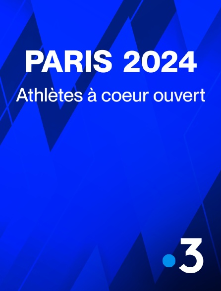 France 3 - JO de Paris 2024 - Athlètes à coeur ouvert
