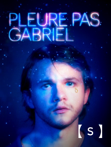 France TV Séries - Pleure pas Gabriel
