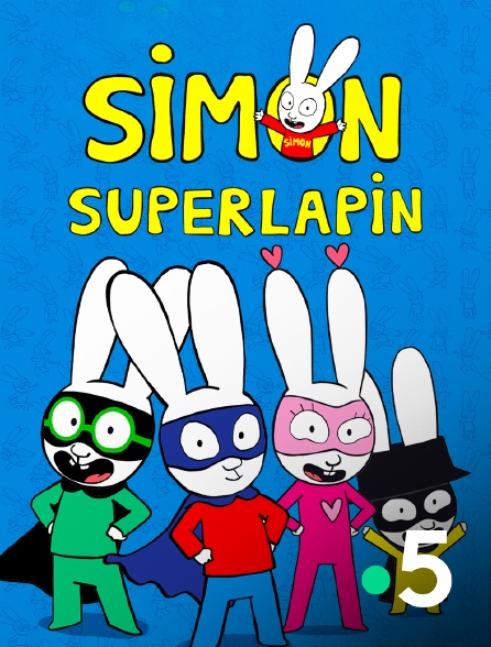 Simon Superlapin en streaming gratuit sur France 5