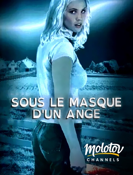 Molotov channels - Sous le masque d'un ange