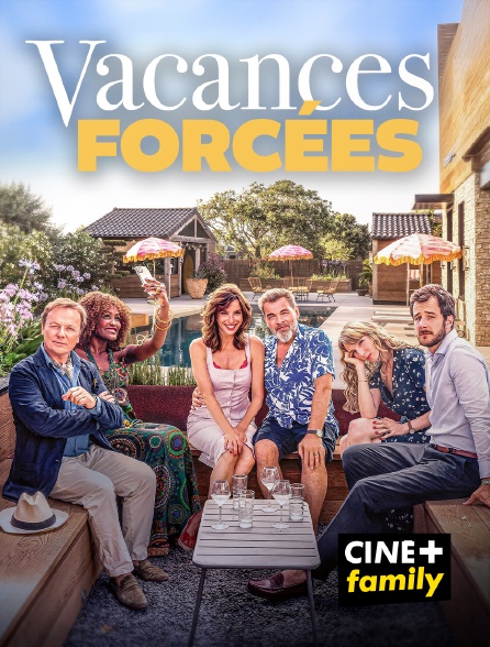CINE+ Family - Vacances forcées
