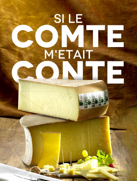 Si le comté m'était conté...