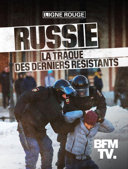 BFMTV - Russie, la traque des derniers résistants