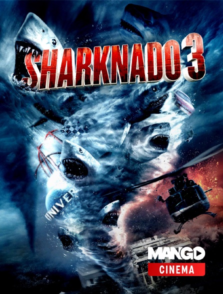 MANGO Cinéma - Sharknado 3