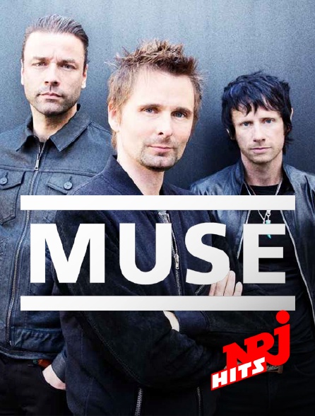 NRJ Hits - Spéciale Muse