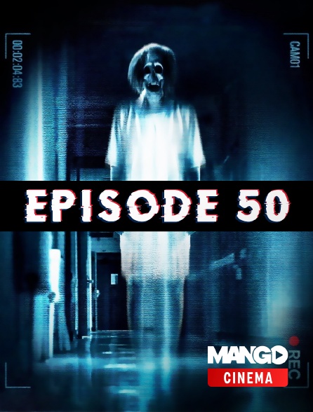 MANGO Cinéma - Épisode 50