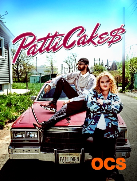 OCS - Patti Cake$