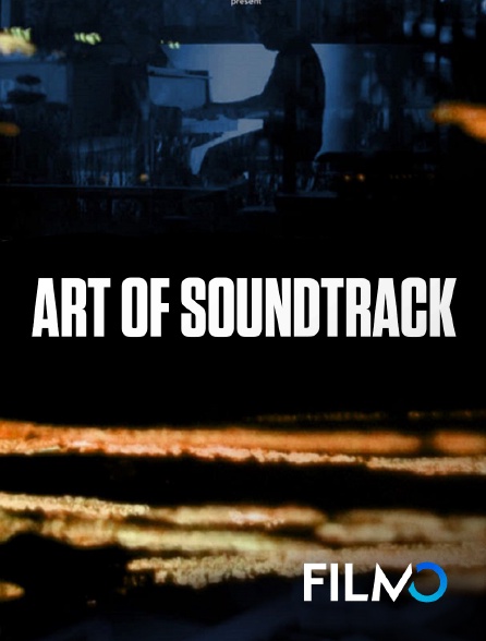 FilmoTV - Art of soundtrack