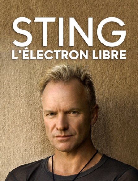 Sting, l'électron libre