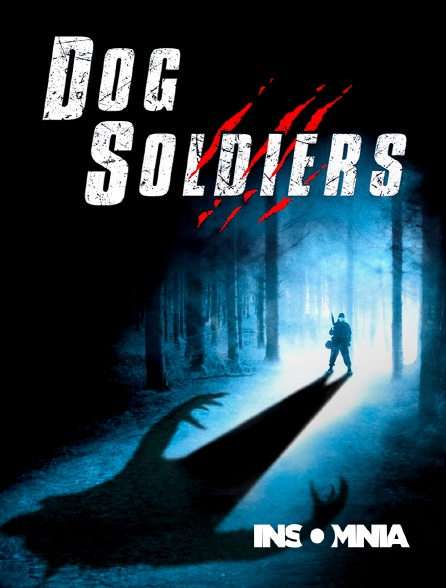 INSOMNIA - Dog Soldiers
