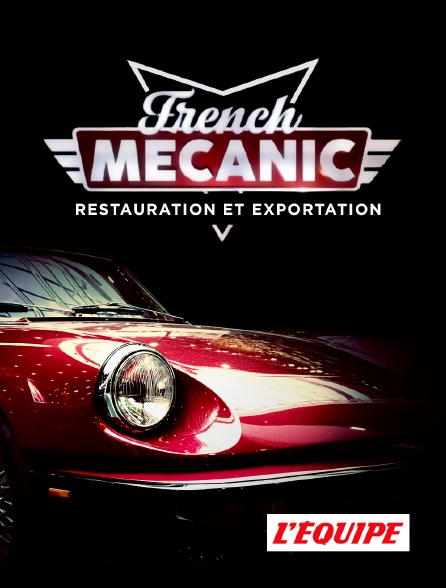 L'Equipe - French Mecanic