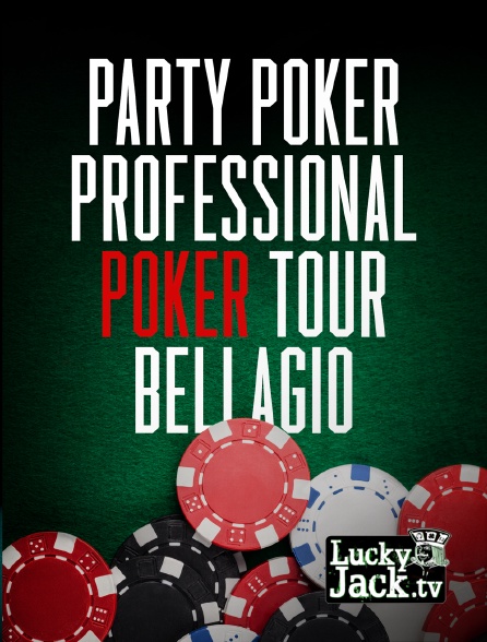 Lucky Jack - Party Poker Professional Poker Tour Bellagio