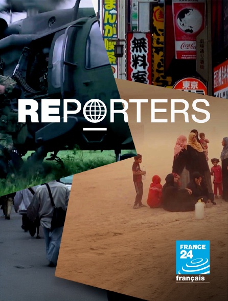 France 24 - Reporters France 24
