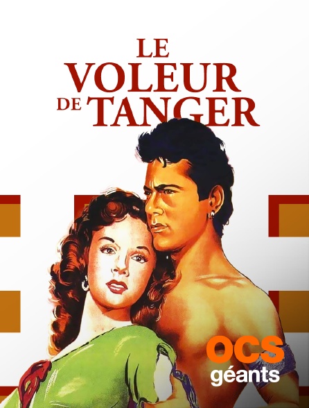 OCS Géants - Le voleur de Tanger