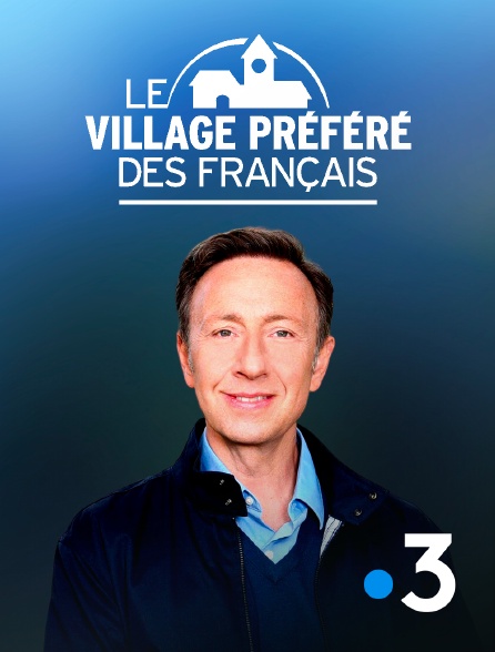 France 3 - Le village préféré des Français