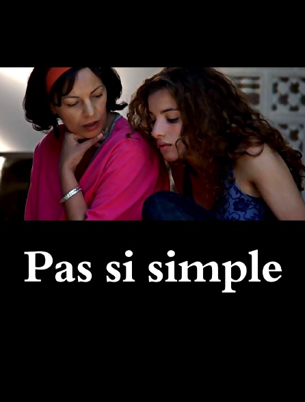 Pas si simple