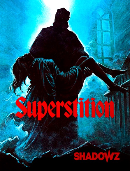 Shadowz - Superstition