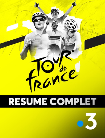 France 3 - Le résumé complet du Tour de France 2022