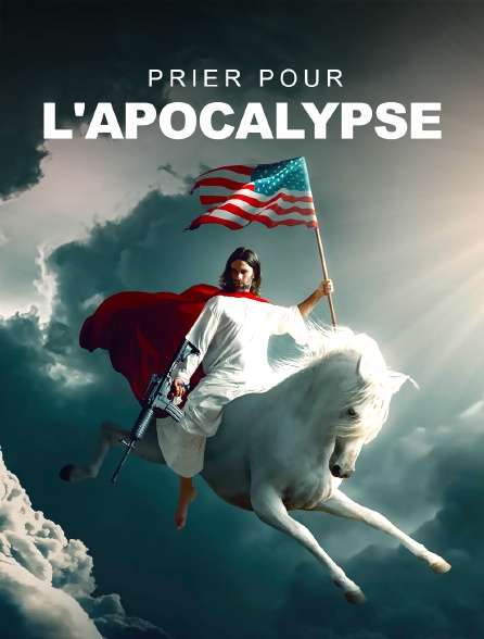 Prier pour l'Apocalypse