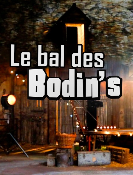 Le bal des Bodin's