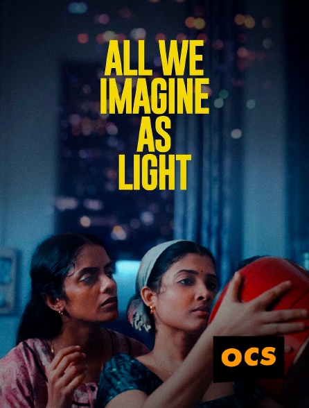 OCS - All We Imagine as Light