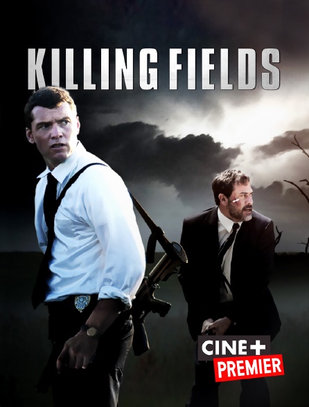 Ciné+ Premier - Killing Fields
