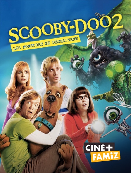 Ciné+ Famiz - Scooby Doo 2 : les monstres se déchaînent